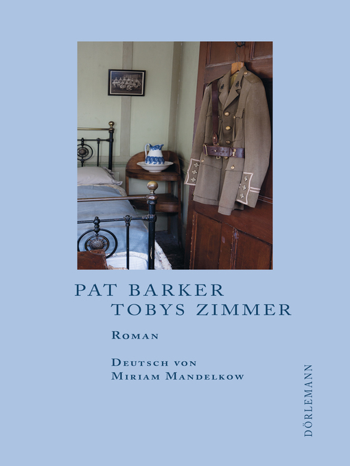 Title details for Tobys Zimmer by Pat Barker - Wait list